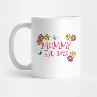 Mommy Est 2023 Mother's Day Mothering Sunday Mug